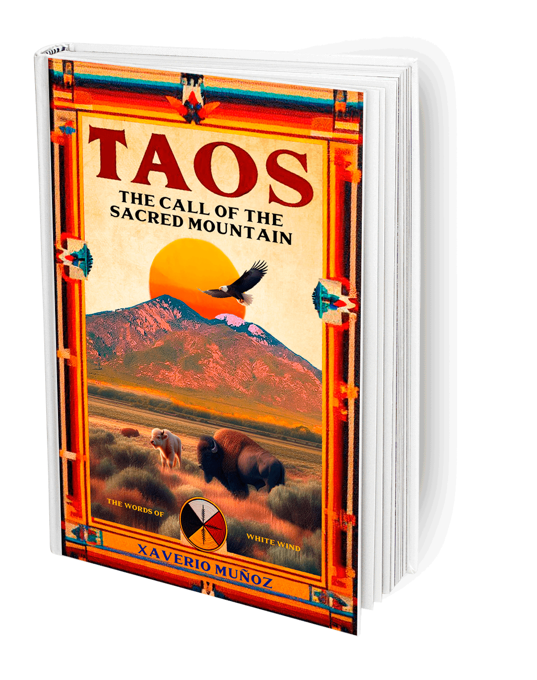 taos the call of the sacred mountain the words of withe wind
